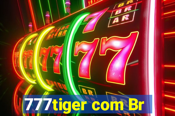 777tiger com Br